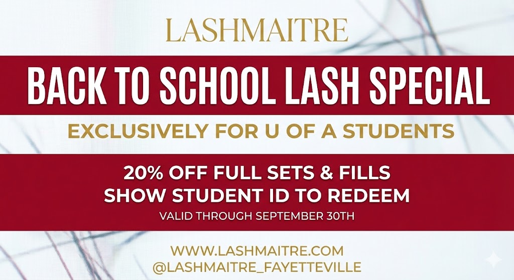 A LASHMAITRE digital flyer marketing eyelash extensions in Fayetteville AR to students, featuring a "Back to School Lash Special" offering 20% off full sets and fills for University of Arkansas students with a valid ID.