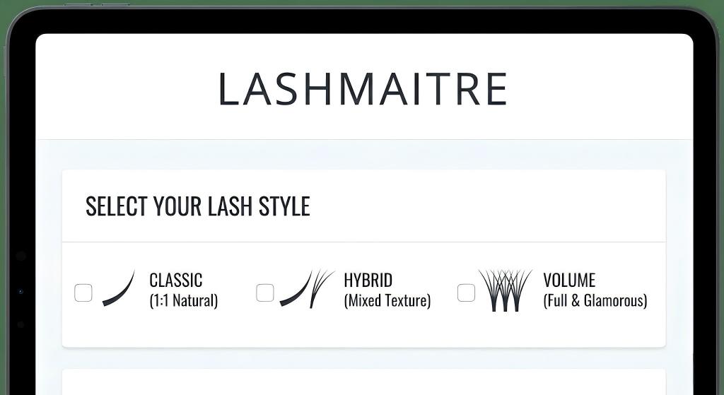 "LASHMAITRE digital interface showing the style preferences section on an eyelash extension intake form, featuring icons and descriptions for 'Classic (1:1 Natural)', 'Hybrid (Mixed Texture)', and 'Volume (Full & Glamorous)' options."