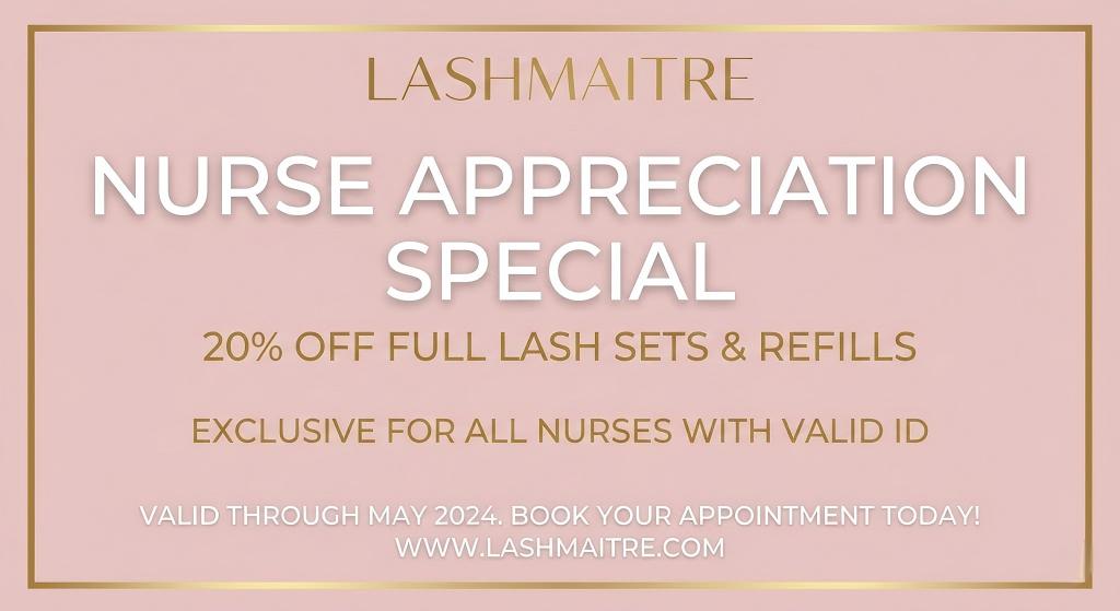 A pink and gold LASHMAITRE digital flyer used for marketing eyelash extensions Grand Rapids MI to medical professionals, featuring a "Nurse Appreciation Special" with a 20% discount on full sets and refills for nurses with valid ID.