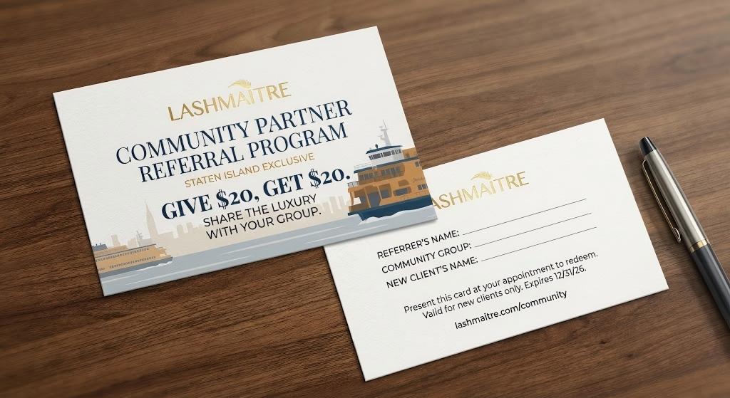 Mockup of LASHMAITRE's "Community Partner Referral Program" card designed exclusively for Staten Island community groups. The card features a Staten Island Ferry illustration and details a "Give $20, Get $20" offer to encourage local fundraising and sharing.